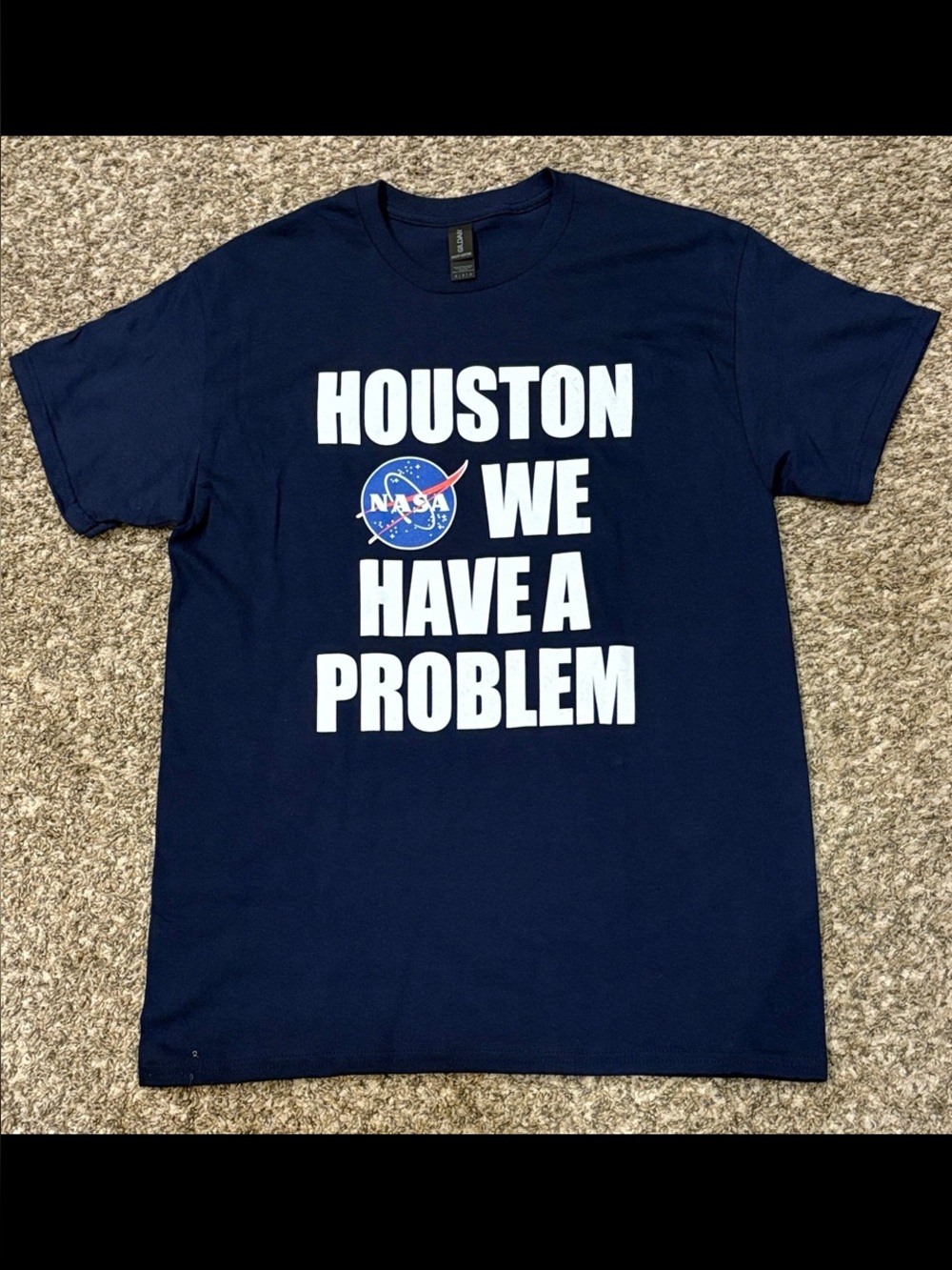 Houston We Have a Problem tshirt